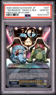 2025 Weiss Schwarz Japanese Toy Story 30 Years & Beyond - Trixie & Rex Gold Stamped - PXR/S122-SP Stamp #007 - PSA Graded Card