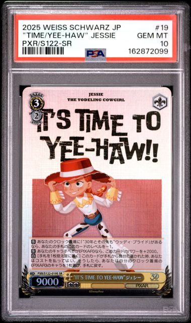 2025 Weiss Schwarz Japanese Toy Story 30 Years & Beyond - Jessie "its Time to Yee-Haw!!" - PXR/S122-SR #019 - PSA Graded Card