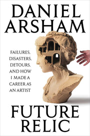 Daniel Arsham - Future Relic - Signed Edition Book